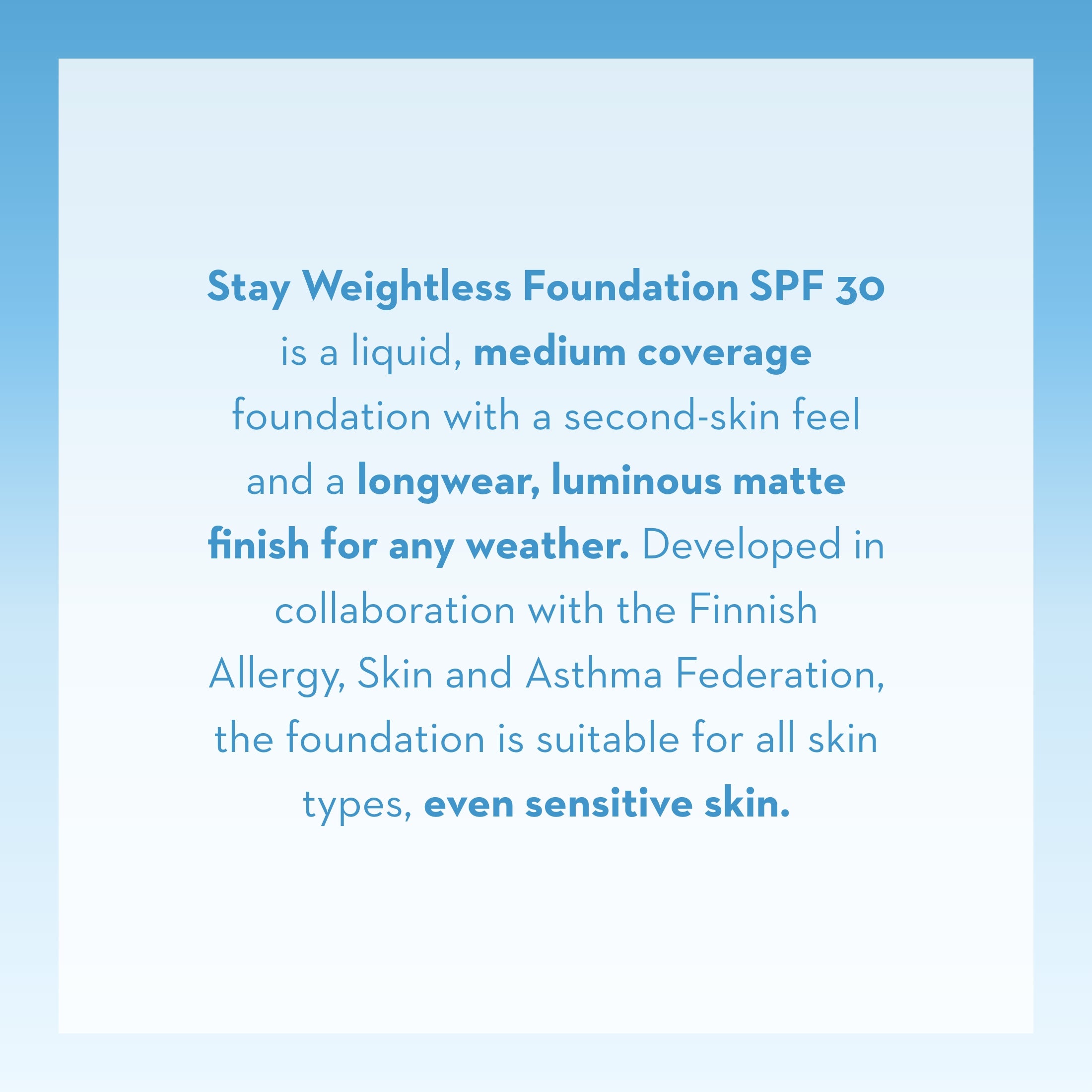 Stay Weightless Foundation SPF30